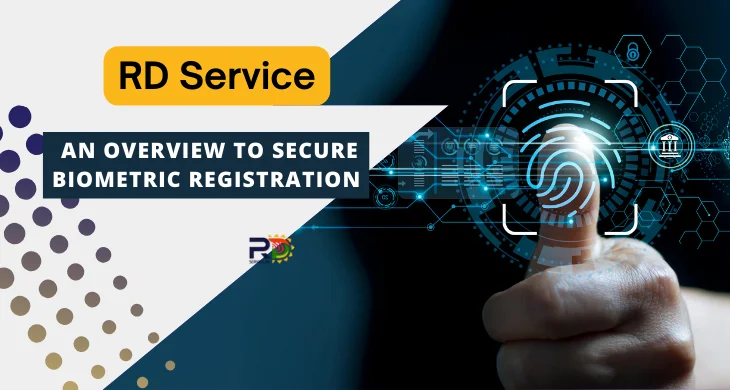rd-service-an-overview-to-secure-biometric-registration.webp