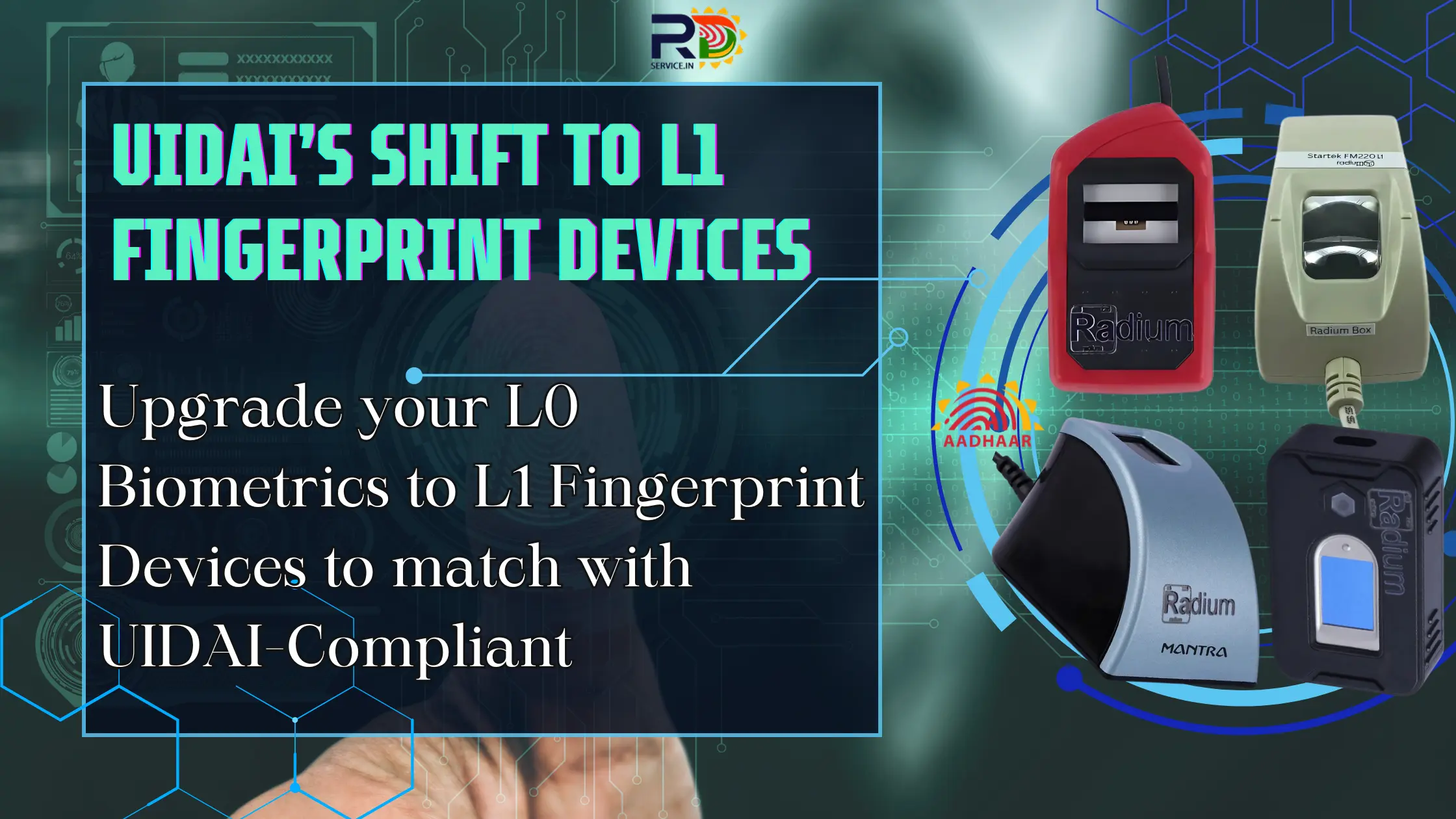 uidai-shift-to-l1-fingerprint-devices-blog.webp